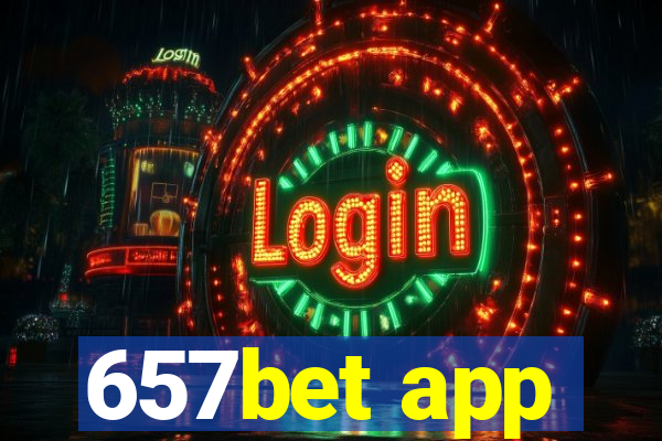 657bet app